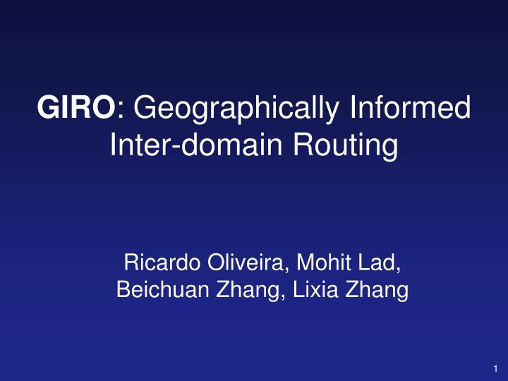 giro geographically informed inter domain routing