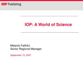 IOP: A World of Science