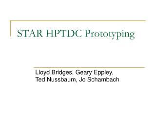 STAR HPTDC Prototyping