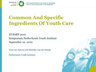 Common And Specific Ingredients Of Youth Care