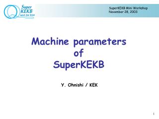 Machine parameters of SuperKEKB