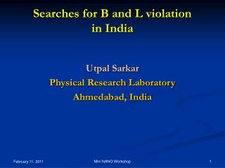 Searches for B and L violation in India