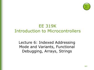 EE 319K Introduction to Microcontrollers