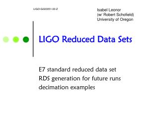 LIGO Reduced Data Sets