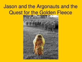 Jason and the Argonauts and the Quest for the Golden Fleece