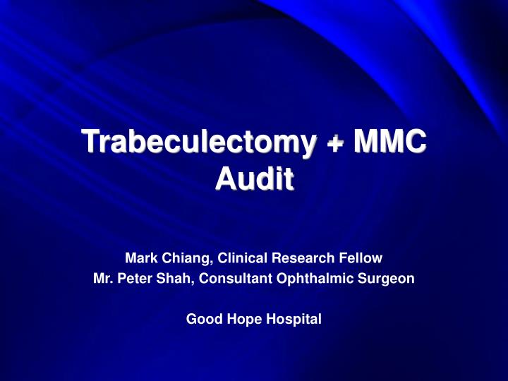 trabeculectomy mmc audit