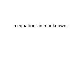 n equations in n unknowns