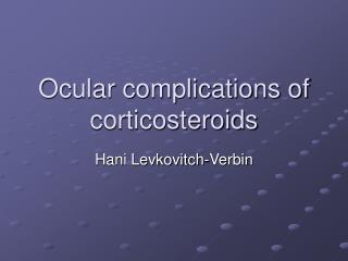 Ocular complications of corticosteroids