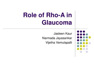 Role of Rho-A in Glaucoma