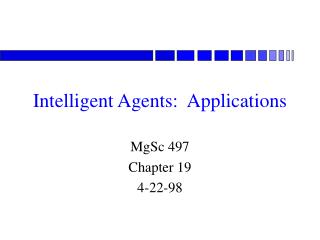Intelligent Agents: Applications