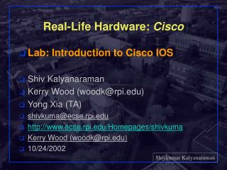 Real-Life Hardware: Cisco