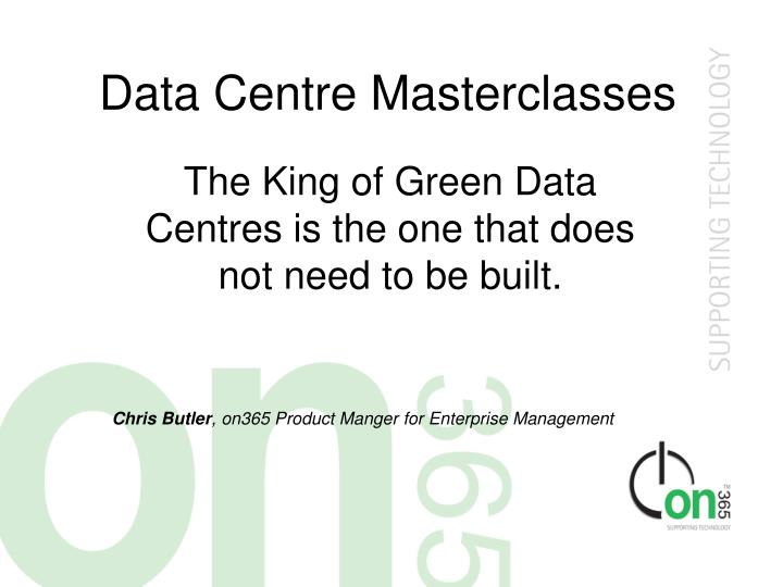 data centre masterclasses
