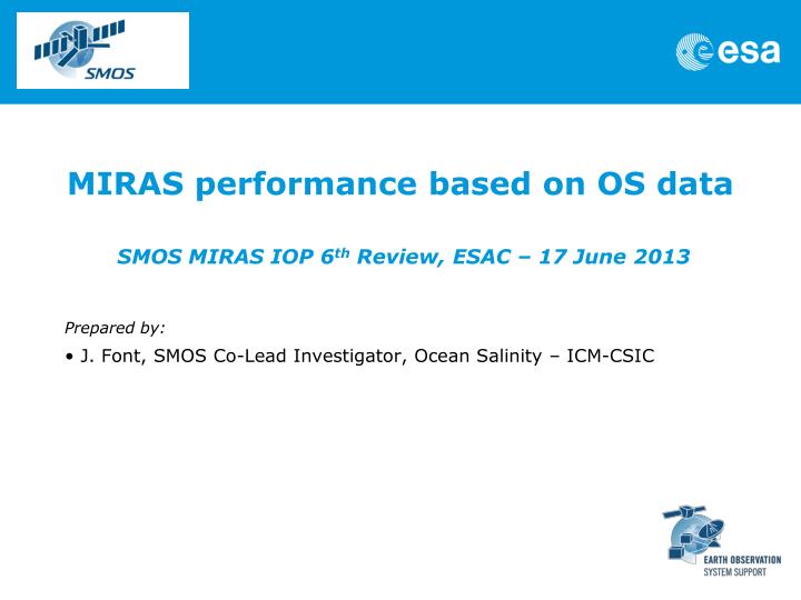 miras performance based on os data smos miras iop 6 th review esac 17 june 2013