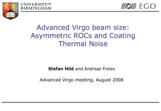 Advanced Virgo beam size: Asymmetric ROCs and Coating Thermal Noise