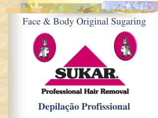 face body original sugaring