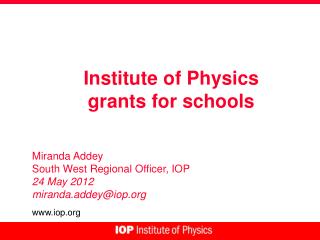 Institute of Physics grants for schools