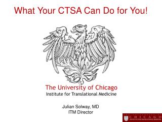 The University of Chicago Institute for Translational Medicine