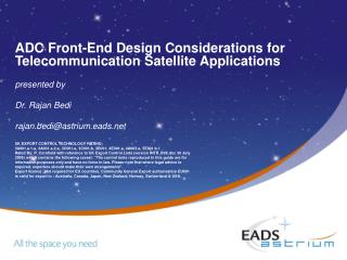 ADC Front-End Design Considerations for Telecommunication Satellite Applications presented by