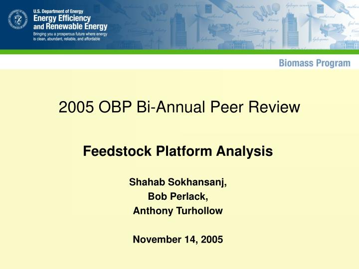2005 obp bi annual peer review