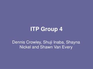 ITP Group 4