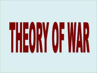 THEORY OF WAR