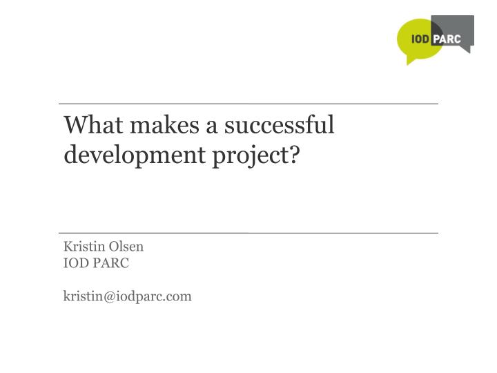 what makes a successful development project