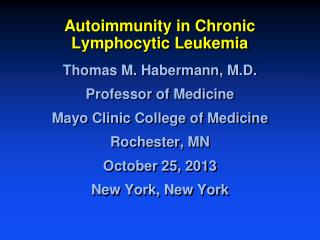 Autoimmunity in Chronic Lymphocytic Leukemia