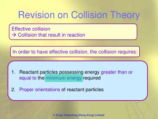 Revision on Collision Theory