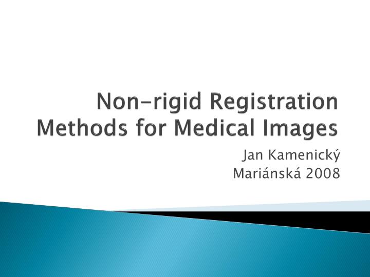 non rigid registration methods for medical images