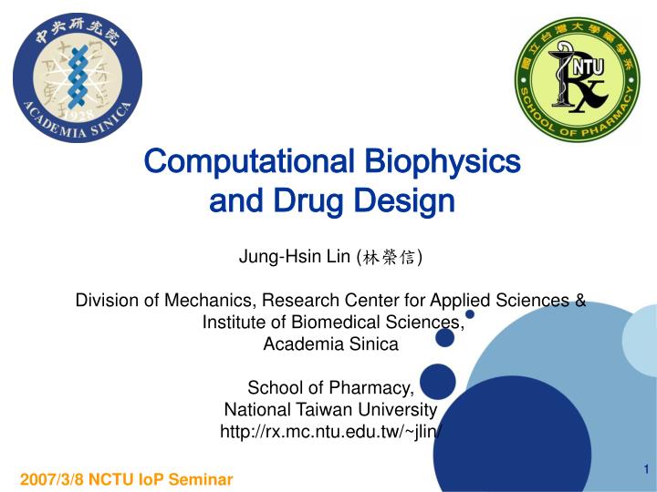 computational biophysics and drug design