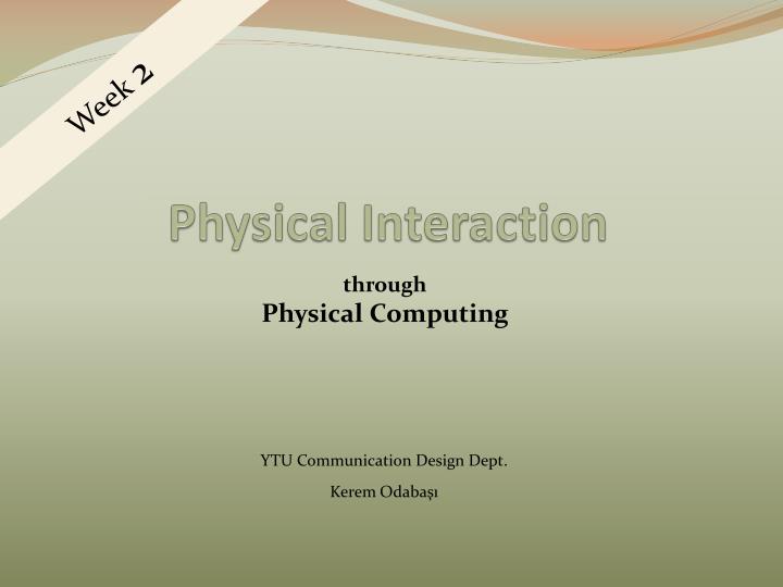 physical interaction