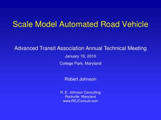 Scale Model Automated Road Vehicle