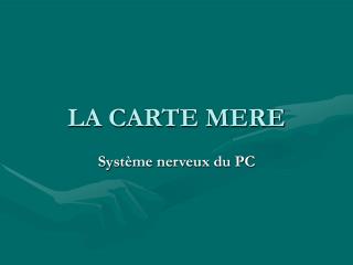la carte mere