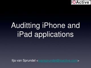 Auditting iPhone and iPad applications