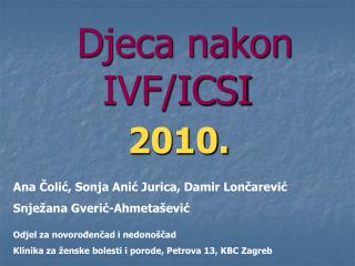 Djeca nakon IVF/ICSI