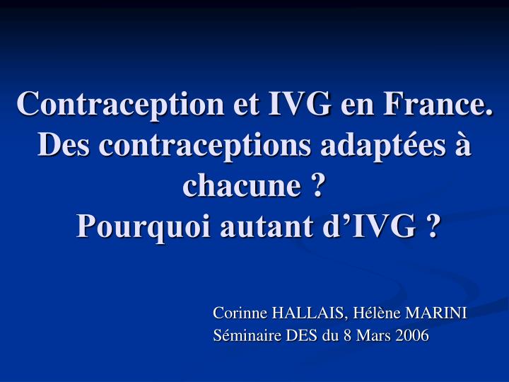 contraception et ivg en france des contraceptions adapt es chacune pourquoi autant d ivg