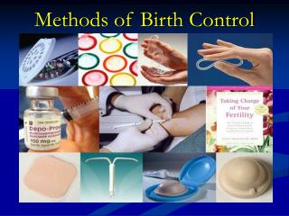 Methods of Birth Control