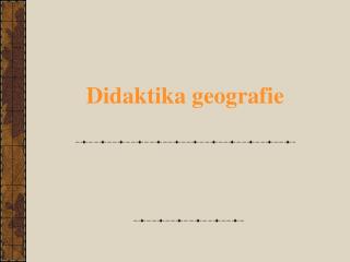 didaktika geografie