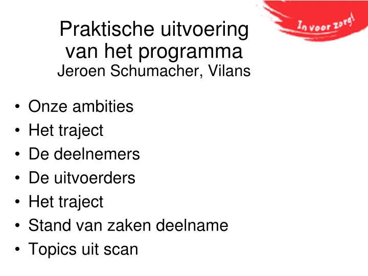 praktische uitvoering van het programma jeroen schumacher vilans