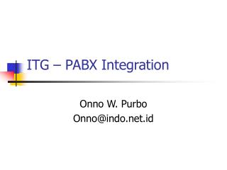 ITG – PABX Integration