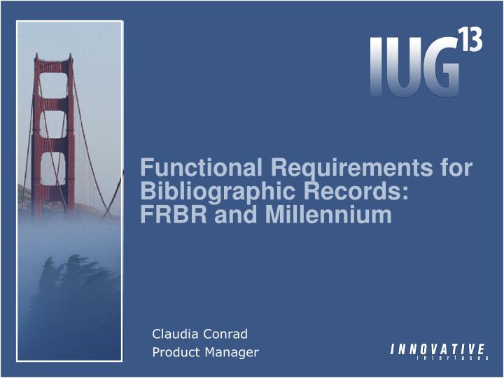functional requirements for bibliographic records frbr and millennium