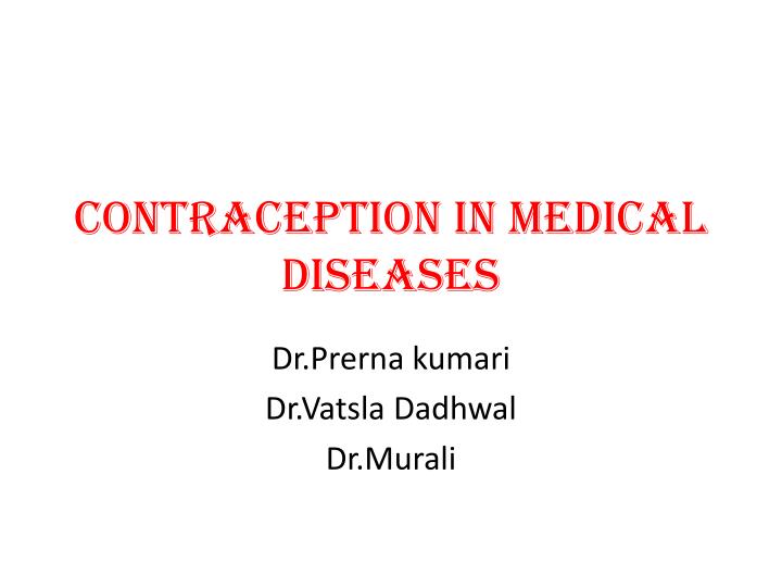 contraception in medical diseases