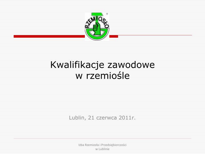 kwalifikacje zawodowe w rzemio le