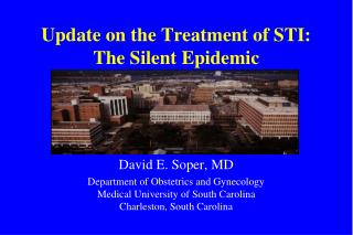 Update on the Treatment of STI: The Silent Epidemic