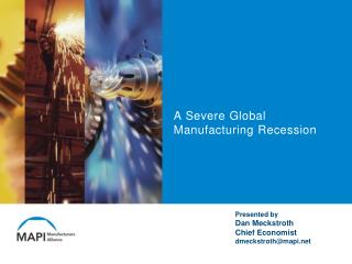 A Severe Global Manufacturing Recession