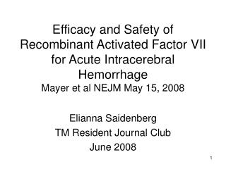 Elianna Saidenberg TM Resident Journal Club June 2008