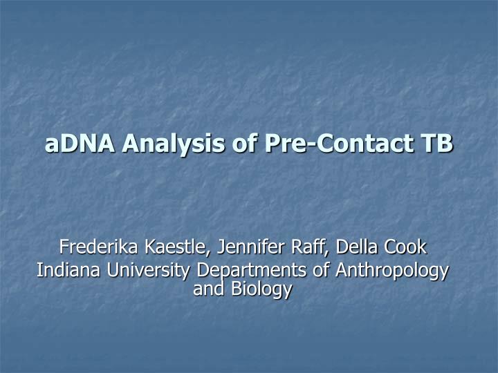 adna analysis of pre contact tb