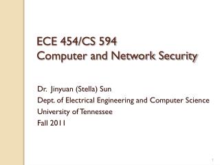 ECE 454/CS 594 Computer and Network Security
