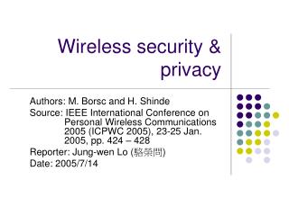 Wireless security &amp; privacy