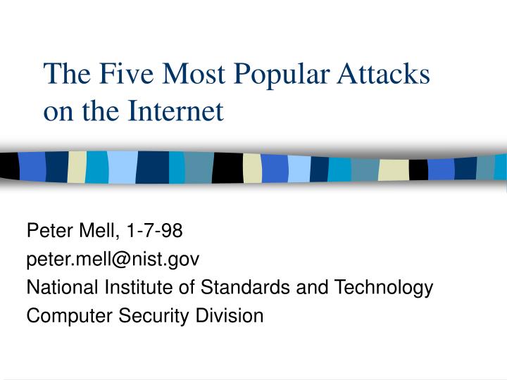the five most popular attacks on the internet